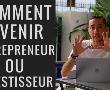 comment-devenir-entrepreneur-ou-investisseur