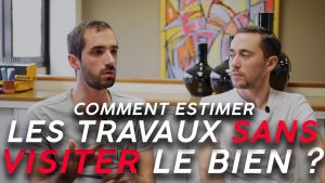 comment-estimer-le-montant-des-travaux-sans-visiter-le-bien