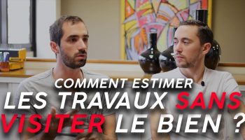 comment-estimer-le-montant-des-travaux-sans-visiter-le-bien