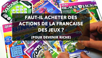 faut-il-acheter-des-actions-de-la-francaise-des-jeux