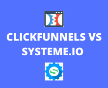 CLICKFUNNELS VS SYSTEME.IO