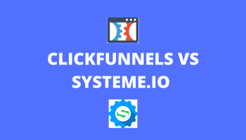 CLICKFUNNELS VS SYSTEME.IO