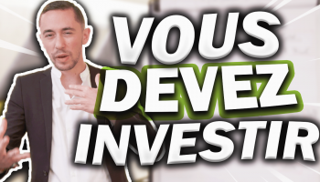 pourquo-vous-devez-investir