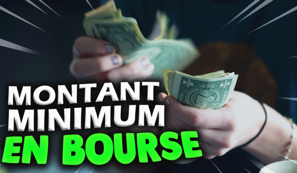 quel-montant-minimum-investir-en-bourse