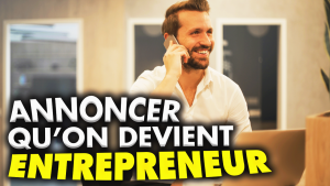 comment-annoncer-a-sa-famille-qu-on-devient-entrepreneur