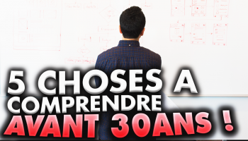 5-choses-a-comprendre-avant-30-ans