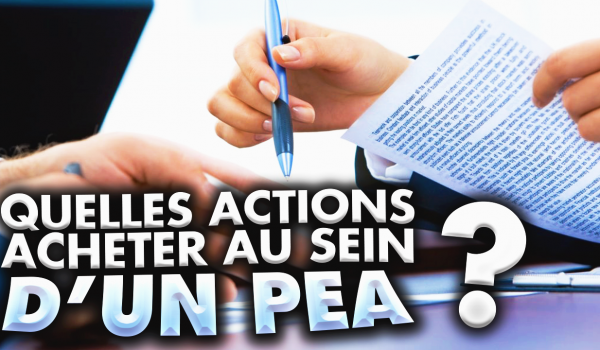 quelles-actions-acheter-au-sein-d-un-pea