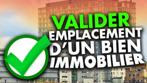 comment-valider-l-emplacement-d-un-bien-immobilier