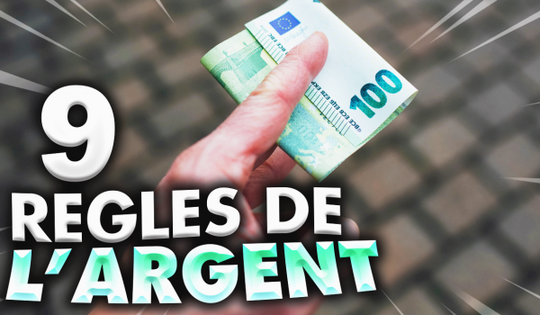 les-9-regles-de-l-argent