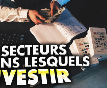 11-secteurs-dans-lesquels-investir