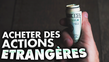 comment-acheter-des-actions-etrangeres