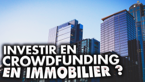 pourquoi-vous-ne-devez-pas-investir-en-crowdfunding-immobilier