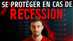 comment-se-proteger-en-cas-de-recession-mondiale