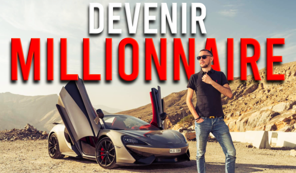 comment-devenir-millionnaire